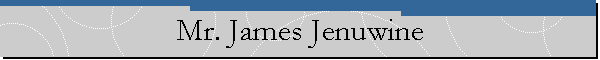 Mr. James Jenuwine