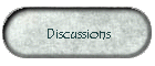 Discussions