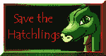 I'm a member of the Save the Hatchlings Campaign
