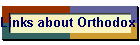 Links about Orthodoxia