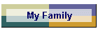 My Family