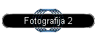 Fotografija 2