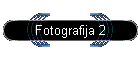 Fotografija 2