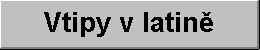 Vtipy v latin