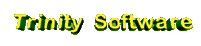 Trinity Software- http://www,geocities/Athens/Troy/2522
