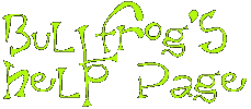 bullfrog's help page