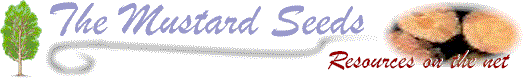The Mustard Seeds - Resources on the net