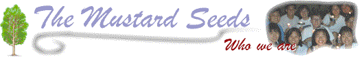 The Mustard Seeds - Who we are