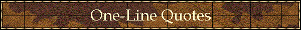 One-Line Quotes