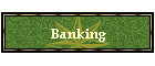 Banking