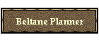 Beltane Planner