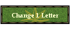 Change 1 Letter