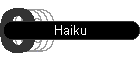 Haiku