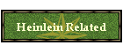 Heinlein Related