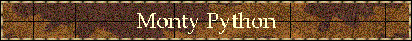 Monty Python