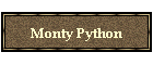 Monty Python