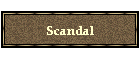 Scandal