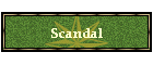 Scandal