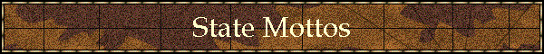 State Mottos