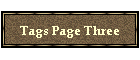 Tags Page Three