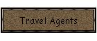 Travel Agents