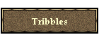 Tribbles