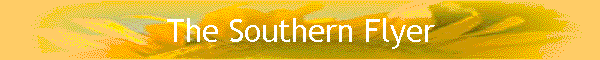 The Southern Flyer
