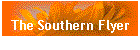 The Southern Flyer