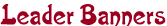 Leader Banners