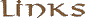 Links
