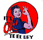It's O.K. to be gay graphic