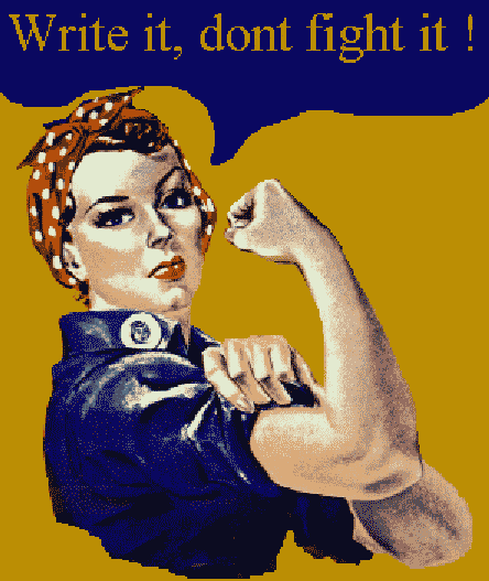 Write it, don't fight it graphic