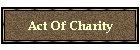 Act Of Charity