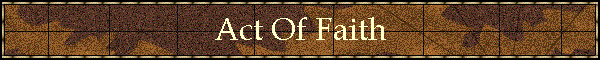 Act Of Faith