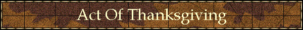Act Of Thanksgiving