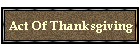 Act Of Thanksgiving