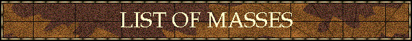 LIST OF MASSES
