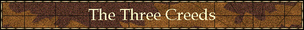 The Three Creeds