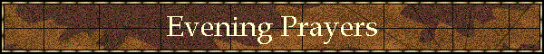 Evening Prayers