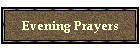 Evening Prayers
