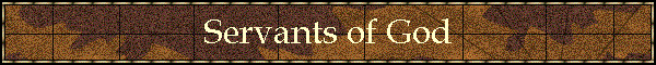 Servants of God