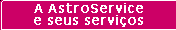 A AstroService e seus serviços