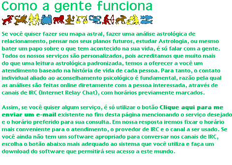 Como a gente funciona