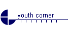 youth corner