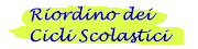 Riordino dei cicli scolastici