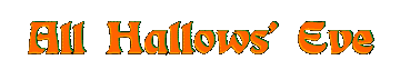 All Hallows' Eve