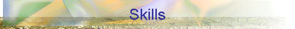 Skills