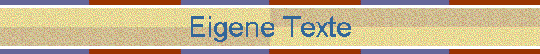 Eigene Texte