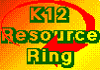 Click here to visit the K12 Resource Ring