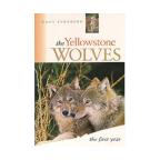 The Yellowstone Wolves